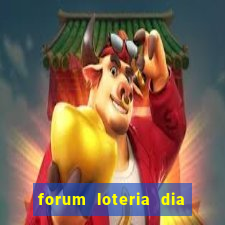 forum loteria dia de sorte